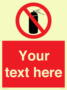 Custom prohibition no aerosol